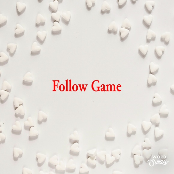 Other - My first follow game!